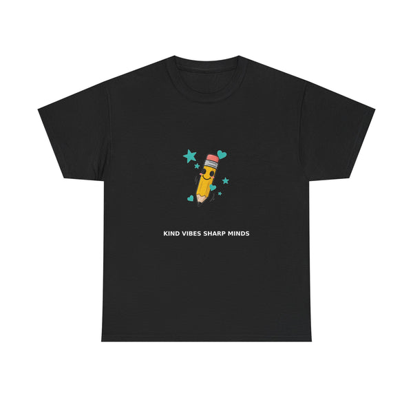 Kind Vibes Sharp Minds - Classroom Tee