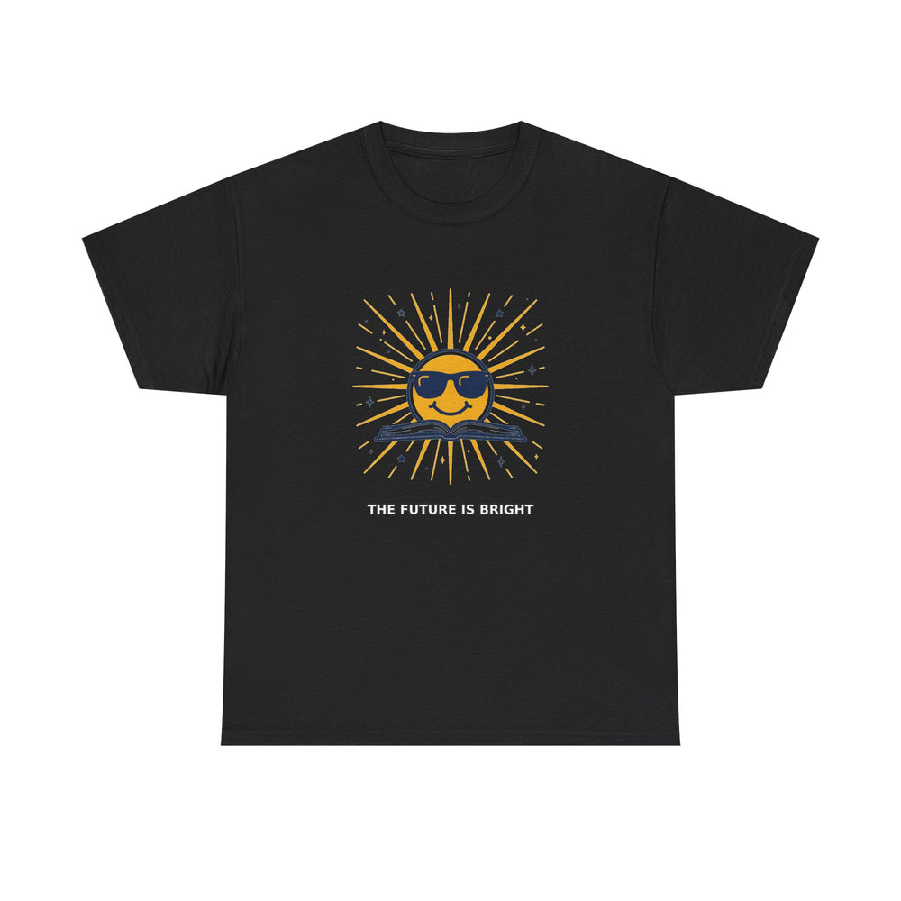 The Future Is Bright - Teacher Tee - product photo 1 of 4 - SunCrew Supply Co.