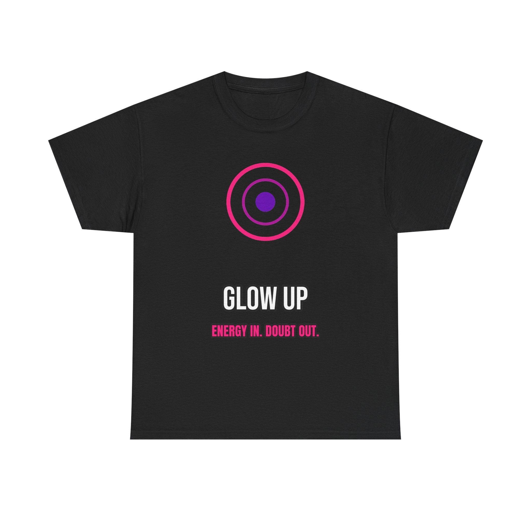 Glow Up Energy - Graphic Tee