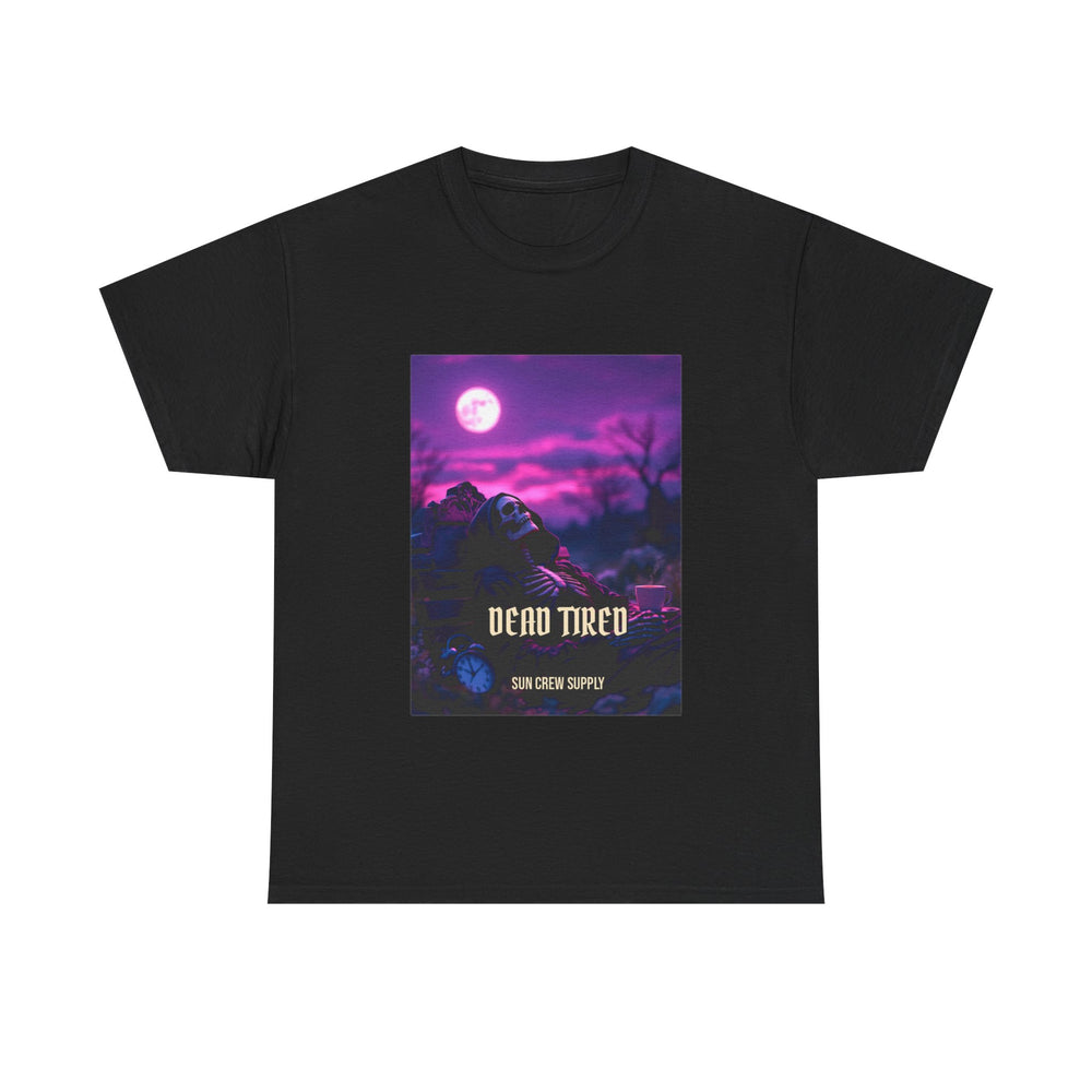 Dead Tired - Dark Humor Skeleton Tee - product photo 1 of 4 - SunCrew Supply Co.