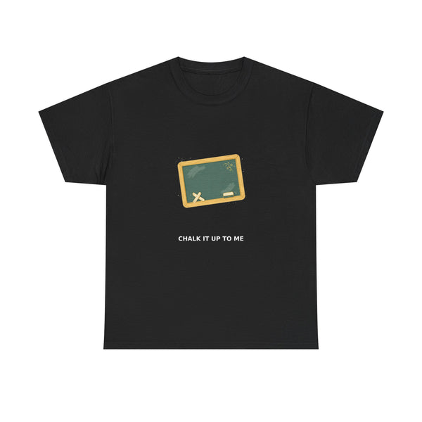 Chalk It Up to Me - Retro Teacher Tee