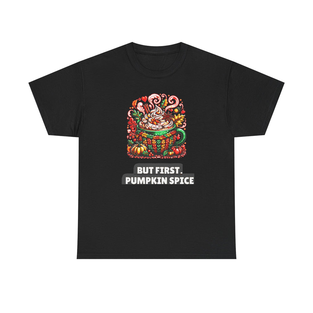 But First Pumpkin Spice - Cozy Fall PSL Tee - product photo 1 of 4 - SunCrew Supply Co.